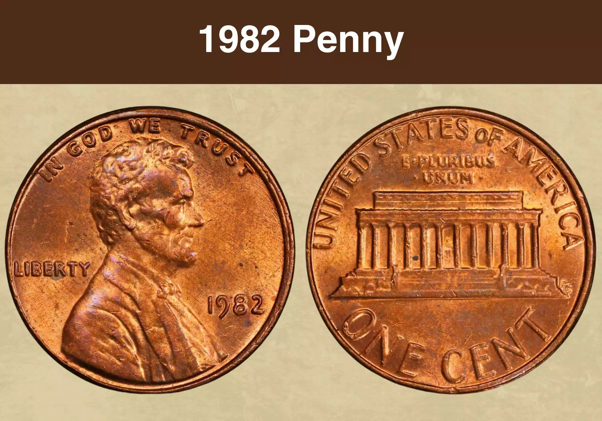 1982 penny obverse showing Lincoln portrait, date, and LIBERTY inscription for large date vs small date comparison